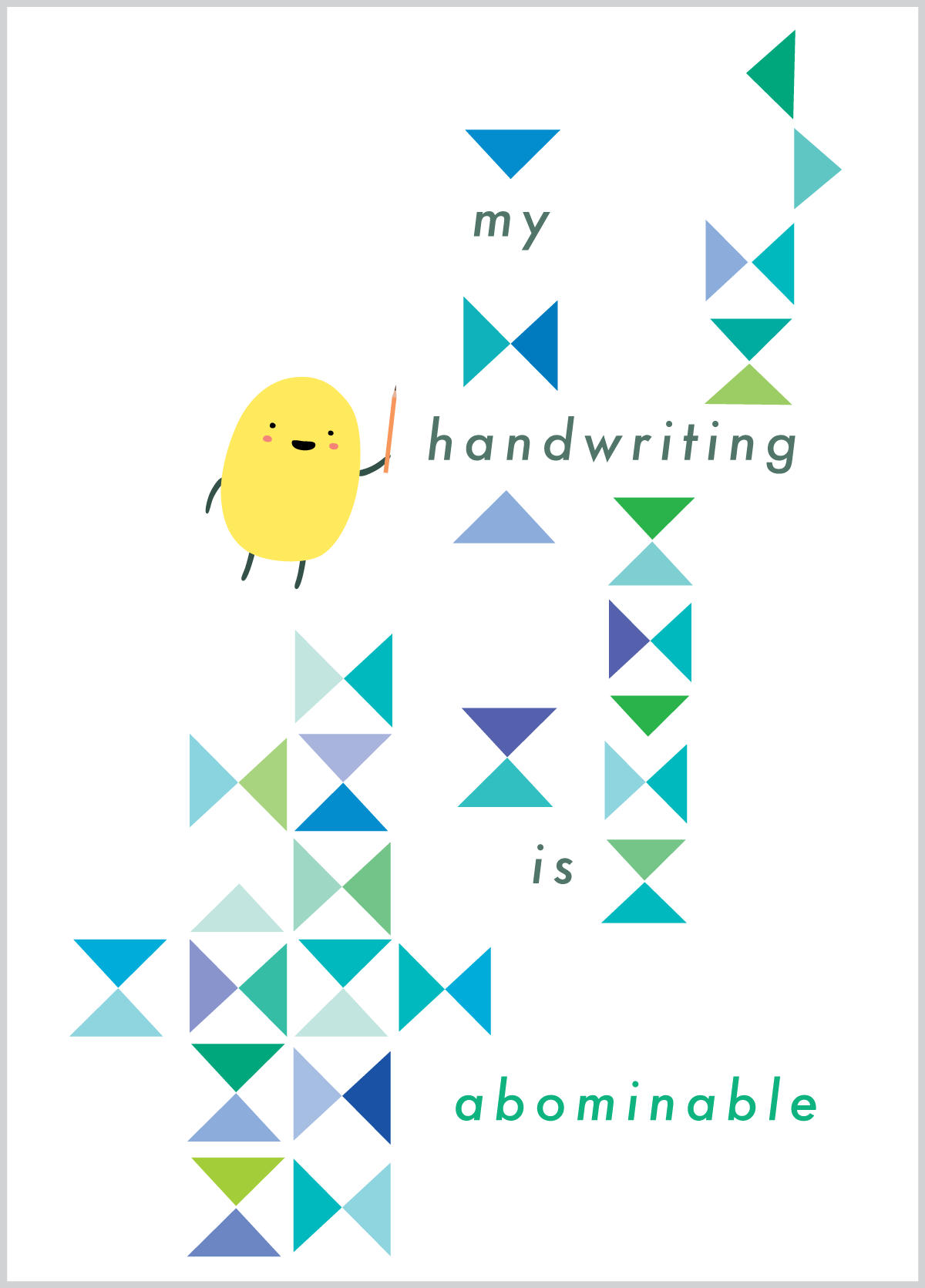 Bad Handwriting Card